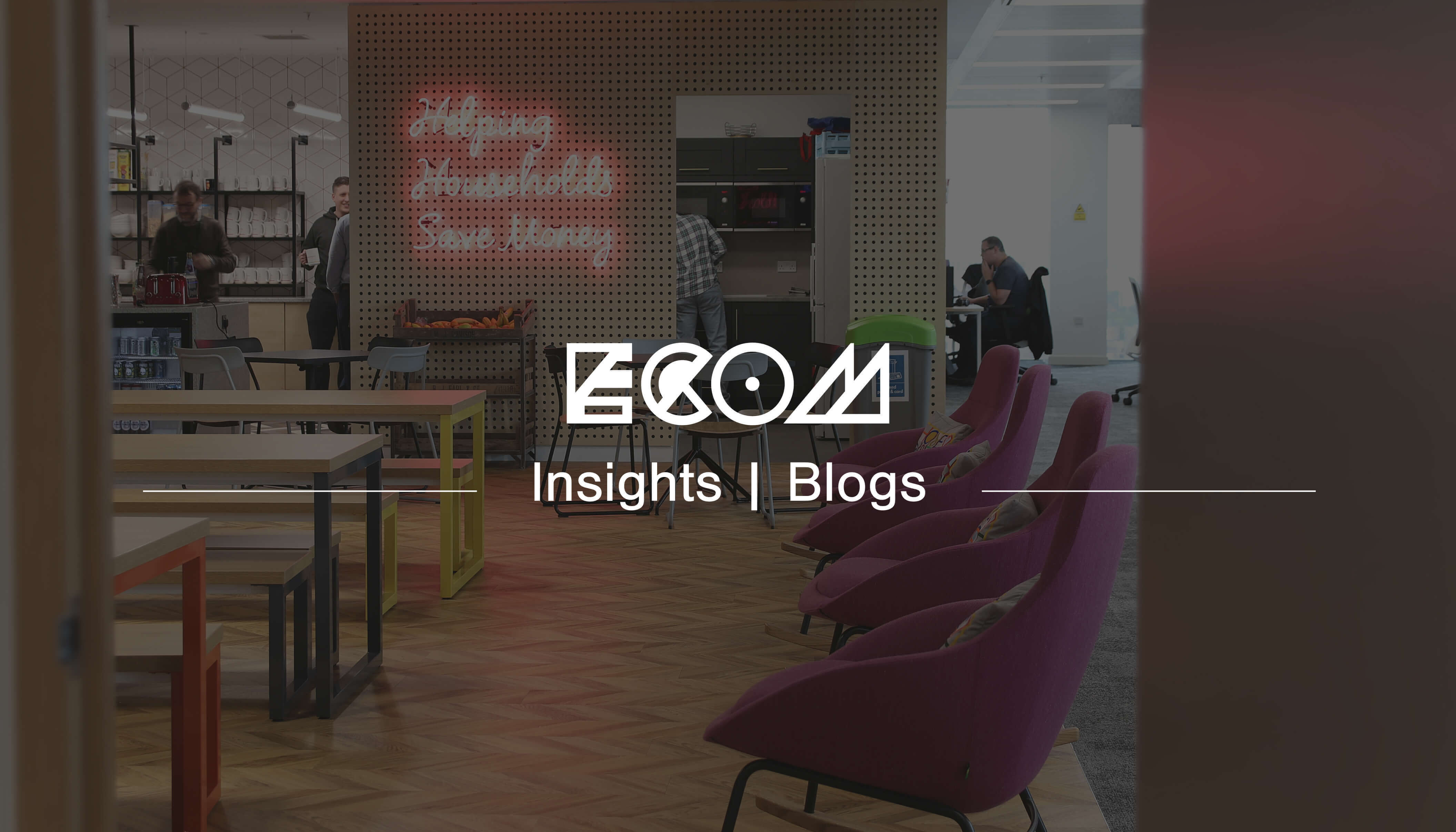 ECOM insights blog banner with a photo of MoneySuperMarket's office